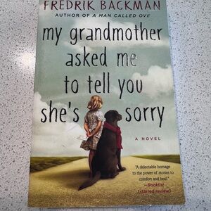 My Grandmother Asked Me to Tell You She's Sorry Book
